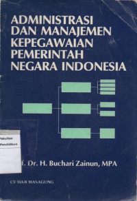 Image of Administrasi dan manajemen kepegawaian pemerintah negara indonesia
