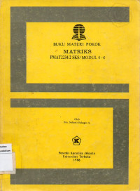 Image of Buku Materi Pokok Matriks PMAT2234/2 SKS /Modul