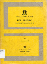 Image of Buku Materi Pokok Ilmu Bilangan PMAT 4432/2SKS/MODUL 1-3