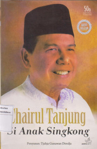 Image of Chairul Tanjung Si Anak Singkong