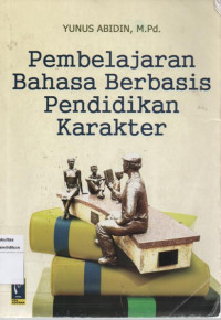 Image of Pembelajaran Bahasa Berbasis Pendidikan Karakter