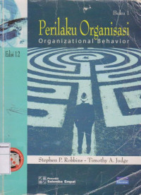 Perilaku organisasi= organizational behavior buku 1 edisi 12 S2