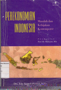 Perekenomian Indonesia: masalah dan kebijakan kontemporer