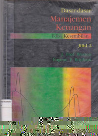 Dasar-Dasar Manajemen Keuangan edisi kesembilan  Jilid 2