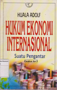 Hukum ekonomi internasional: suatu pengantar