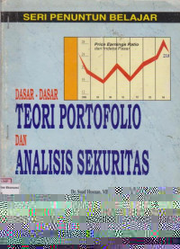Dasar-dasar teori portofolio dan analisis sekuritas