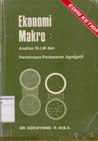 Ekonomi makro: analisa IS-LM dan permintaan- penaaran agregatif edisi ketiga