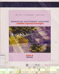 Financial Statement Analysis= Analisa Laporan Keuangan edisi 8 Buku 2