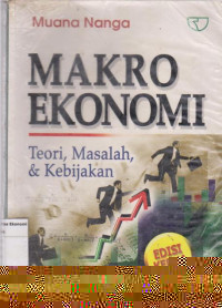 Makro ekonomi: teori, masalah, & kebijakan edisi kedua