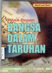 Masa Depan Bangsa Dalam Taruhan