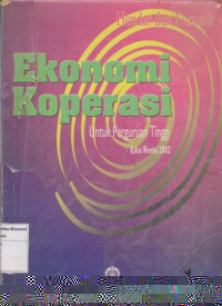 Ekonomi Koperasi untuk perguruan tinggi Edisi Revisi 2002