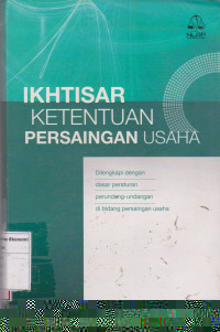 Ikhtisar ketentuan persaingan usaha