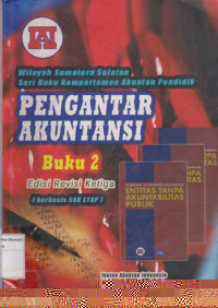 Pengantar akuntansi buku 2 edisi revisi ketiga: berbabis sak etap