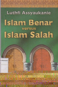 Islam Benar Versus Islam Salah
