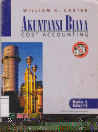 Akuntansi biaya= cost accounting buku 2 edisi 14
