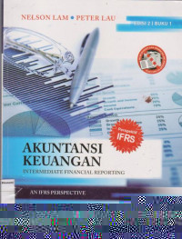 Akuntansi keuangan: intermediate financial reporting perspektif IFRS edisi 2 buku 1