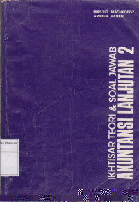 Ikhtisar teori & soal jawab akuntansi lanjutan 2