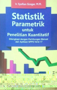Statistik parametrik untuk penelitian kuantitatif