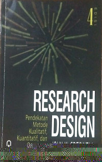 Research Design, Pendekatan metode kualitatif, kuantitatif, dan campuran