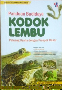 Panduan budidaya kodok lembu(Peluang usaha dengan prospek besar)