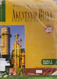 Akuntansi biaya= cost accounting buku 1 edisi 14