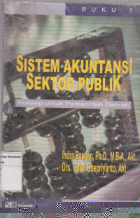 Sistem Akuntansi Sektor Publik; konsep untuk pemerintah daerah