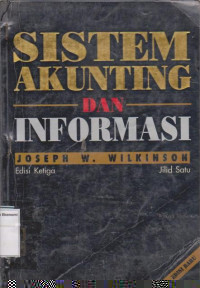 Sistem Akunting Dan Informasi edisi ketiga Jilid 1