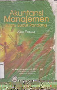 Akuntansi manjemen: suatu sudut pandang edisi pertama