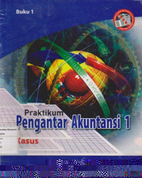 Praktikum pengantar akuntansi 1: kasus buku 1