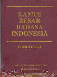 Kamus besar bahasa Indonesia edisi ketiga