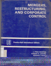 Mergers, restructuring, and corporate control