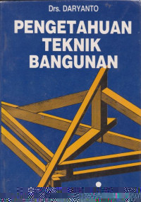 Pengetahuan Teknik Bangunan