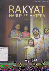 Rakyat harus sejahtera