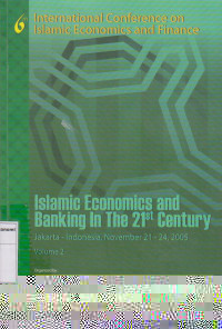 International conference on islamic and finance: islamic economics and banking in the 21st century
