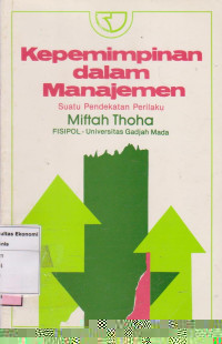 Kepemimpinan dalam manajemen: suatu pendekatan perilaku