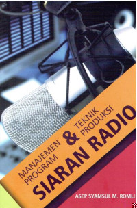Manajemen Program & Teknik Produksi Siaran Radio