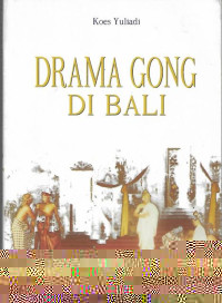 Drama Gong di Bali