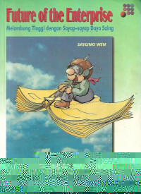 Future of the Enterprise (Melambung tinggi dengan sayap-sayap daya saing)