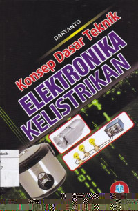 Konsep Dasar Teknik Elektronika Kelistrikan