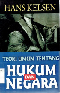 Teori Umum Tentang Hukum Dan Negara