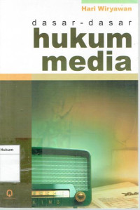 Dasar-Dasar Hukum Media