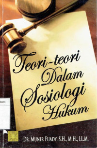 Teori-teori dalam sosiologi hukum