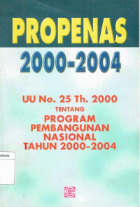 Propenas 2000-2004 UU No. 25 tahun 2000