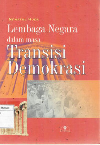 Lembaga negara dalam masa transisi demokrasi