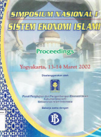 Simposium nasional sistem ekonomi islami: Proceedings