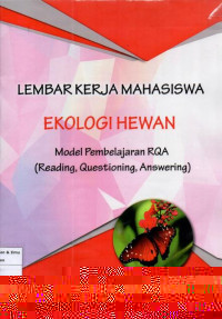 Lembar Kerja Mahasiswa Ekologi Hewan Model Pembelajaran RQA