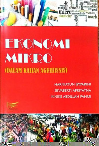 Ekonomi Mikro (Dalam kajian Agribisnis)