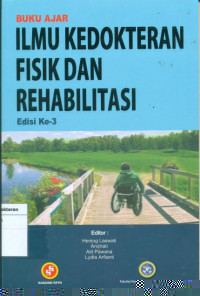 Buku ajar ilmu kedokteran fisik dan rehabilitasi