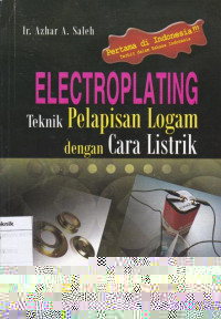 Electroplating teknik Pelapisan Logam Dengan cara Listrik