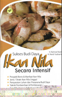 Sukses Budidaya Ikan Nila Secara Intensif